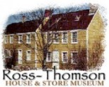 Ross Thomson House & Store